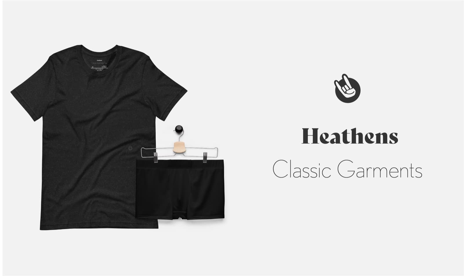 A House of Heathens launch card for Classic Garments: a charcoal tee and black boxer briefs on a hanger beside the icon and the Heathens wordmark.